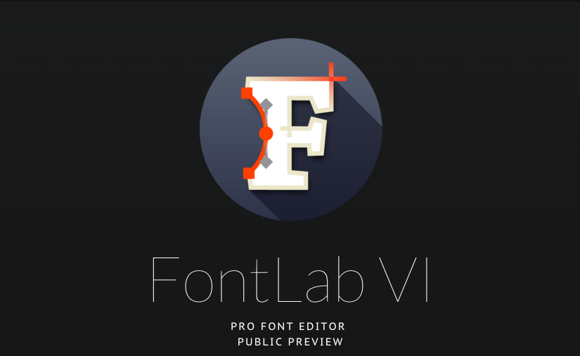 Fontlab VI släpper en public preview